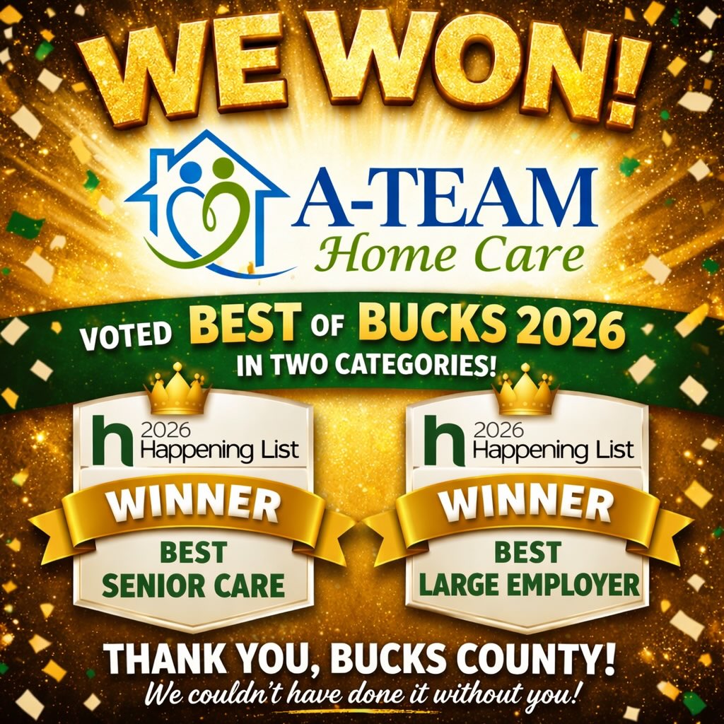 A-Team Home Care announcement: Bucks Happening List 2026 winner for Best Senior Care and Best Large Employer